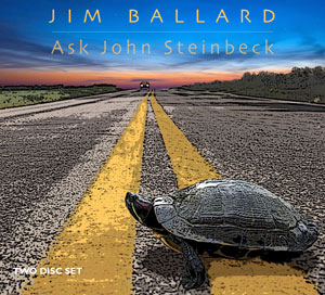 Ask John Steinbeck cd cover shows a turtle trying to cross a road with an oncoming car in the distance