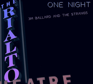 One Night LIve Album Cover with Rialto Theater sign.