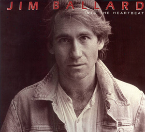 Album cover of Into the Heartbeat by Jim Ballard. Picture of Jim.
